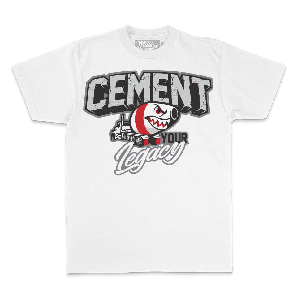 CEMENT YOUR LEGACY WHITE T-SHIRT